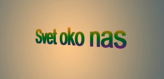 „SVET OKO NAS